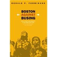 Boston Against Busing