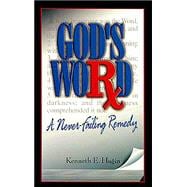 God's Word : A Never-Failing Remedy