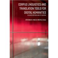 Corpus Linguistics and Translation Tools for Digital Humanities