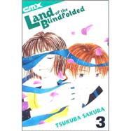 Land of the Blindfolded - VOL 03