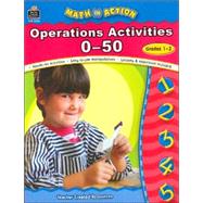 Math In Action: Operations Activities 0-50