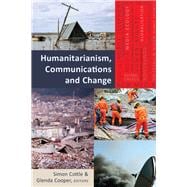 Humanitarianism, Communications and Change