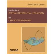 Introduction to Partial Differential Equation and Laplace Transform