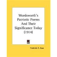 Wordsworth's Patriotic Poems And Their Significance Today
