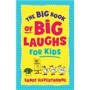 The Big Book of Big Laughs for Kids