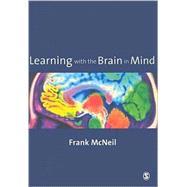 Learning With the Brain in Mind