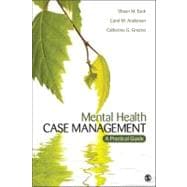 Mental Health Case Management : A Practical Guide