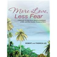 More Love, Less Fear