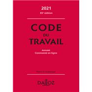 Code du travail 2021, annoté et commenté - 85e ed.