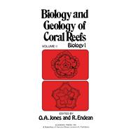 Biology and Geology of Coral Reefs V2: Biology 1