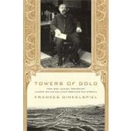 Towers of Gold : How One Jewish Immigrant Named Isaias Hellman Created California