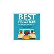 Best Practices in School Psychology Volume 2: Student, Systems & Family Services PRODUCT ID N2027