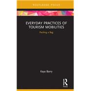 Everyday Practices of Tourism Mobilities