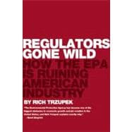 Regulators Gone Wild