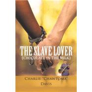 The Slave Lover