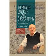 The Parallel Universes of David Shrayer-Petrov