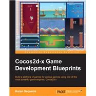Cocos2d-x Game Development Blueprints,9781783985265