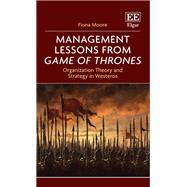 Management Lessons from Game of Thrones