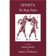 Sparta: The Body Politic