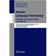 Human Language Technology. Challenges for Computer Science and Linguistics