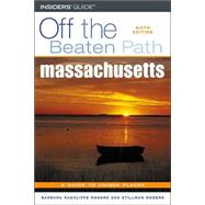 Massachusetts Off the Beaten Path®, 6th