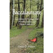 Baccalaureate : Guidelines for Inspirational Worship Services to Honor Graduates