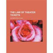 The Law of Theater Tickets