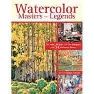 Watercolor Masters and Legends