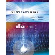 O'Leary Series: Microsoft Office 2003 Volume I