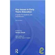 Key Issues in Early Years Education: A Guide for Students and Practitioners