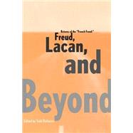 Returns of the French Freud:: Freud, Lacan, and Beyond