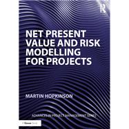 Net Present Value and Risk Modelling for Projects