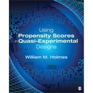 Using Propensity Scores in Quasi-experimental Designs