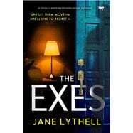 The Exes A totally gripping psychological suspense