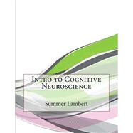 Intro to Cognitive Neuroscience
