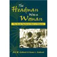 The Headman Was a Woman