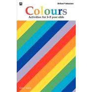 Colours - Activities for 3-5 Year Olds