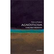 Agnosticism A Very Short Introduction
