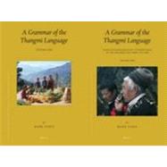 A Grammar of the Thangmi Language
