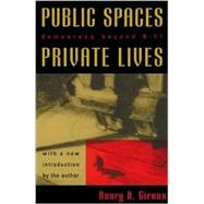 Public Spaces, Private Lives Democracy Beyond 9/11