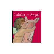 Isabelle and the Angel
