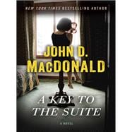 A Key to the Suite A Novel