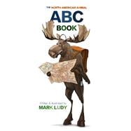 The North American Animal ABC Book