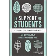 In Support of Students A Leader's Guide to Equitable MTSS