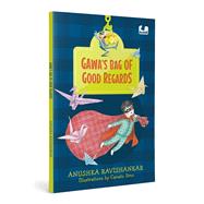 Gawa’s Bag of Good Regards (Hook Book) Exploring Complex Concepts Through Poetry
