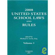 United States School Laws and Rules 2008