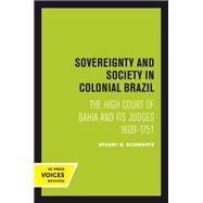 Sovereignty and Society in Colonial Brazil