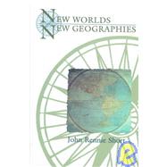New Worlds, New Geographies