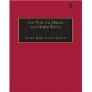The Natural Order and Other Texts