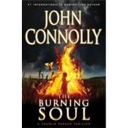 The Burning Soul; A Charlie Parker Thriller